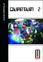 Quantum II【電子書籍】[ Capetillo, Alicia 