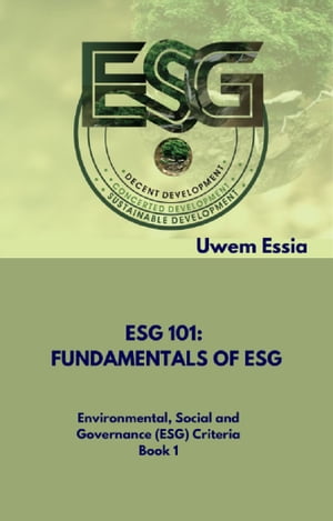 FUNDAMENTALS OF ESG ESG 101
