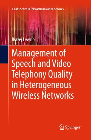 Management of Speech and Video Telephony Quality