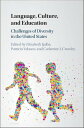 Language, Culture, and Education Challenges of Diversity in the United States【電子書籍】