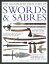 The Illustrated Directory of Swords & Sabres