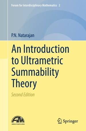 An Introduction to Ultrametric Summability Theory