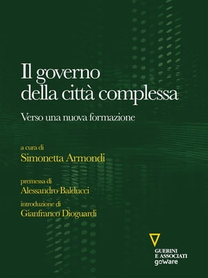 Il governo della città complessa. Verso una nuova formazione