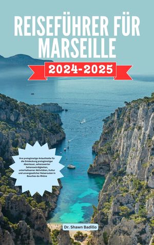 REISEFÜHRER FÜR MARSEILLE