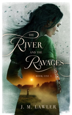 The River and the Ravages