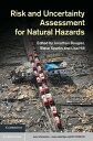 Risk and Uncertainty Assessment for Natural Hazards