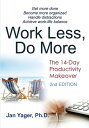 Work Less, Do More The 14-Day Productivity Makeover