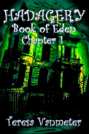 HADAGERY, Book of Eden (Chapter 1)