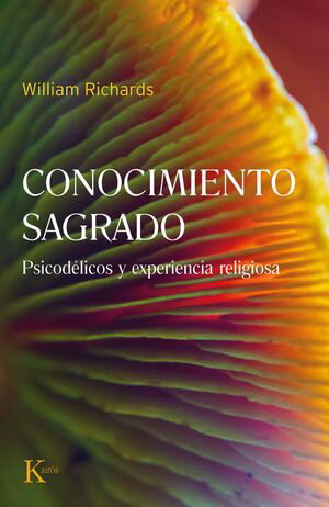 Conocimiento sagrado Psicod?licos y experiencia religiosa