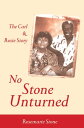 ŷKoboŻҽҥȥ㤨No Stone Unturned: The Carl and Rosie StoryŻҽҡ[ Rosemarie Stone ]פβǤʤ1,328ߤˤʤޤ