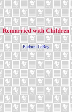 Remarried with Children