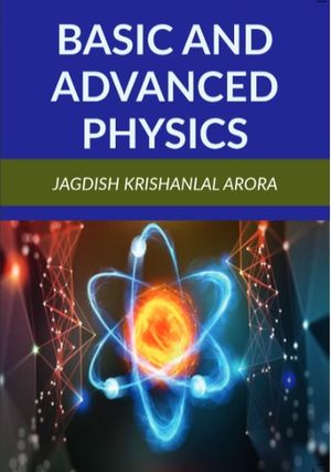 Basic and Advanced Physics