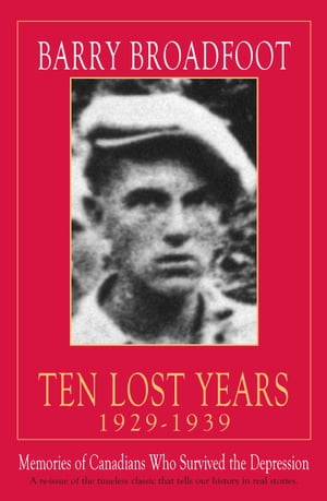 Ten Lost Years, 1929-1939