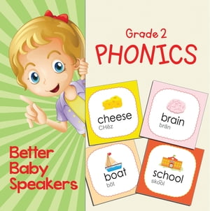 Grade 2 Phonics: Better Baby Speakers 2nd Grade Books Reading Aloud EditionŻҽҡ[ Baby Professor ]