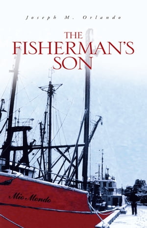 The Fisherman's SonŻҽҡ[ Joseph M. Orlando ]