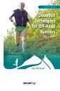 Downhill Techniques for Off-Road Runners【電子書籍】[ Keven Shevels ]