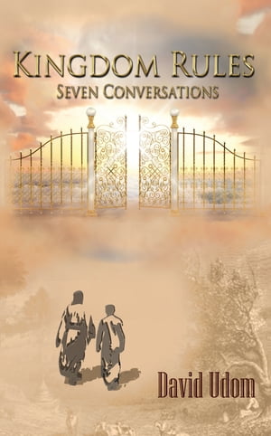 Kingdom Rules: Seven Conversations