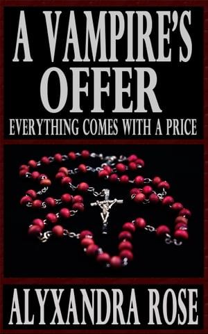 A Vampire's Offer (Everything Comes With a Price