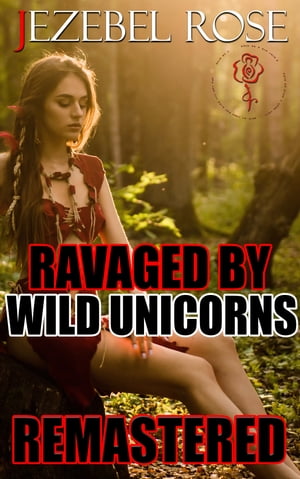 Ravaged by Wild Unicorns Remastered