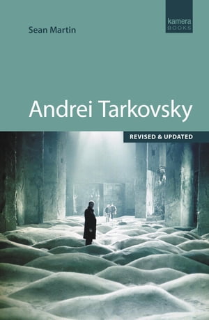 Andrei Tarkovsky【電子書籍】 Sean Martin