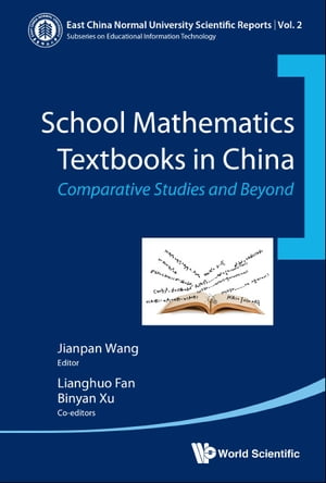 School Mathematics Textbooks In China: Comparative Studies And Beyond