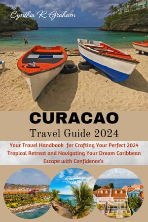 Curaçao travel guide 2024