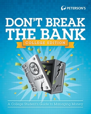 Don't Break the Bank: College Version