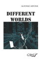 Different Worlds【電子書籍】 Alfonso Artone