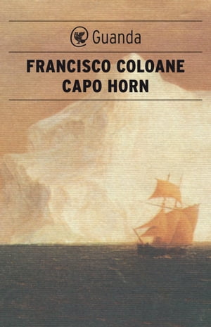 Capo HornŻҽҡ[ Francisco Coloane ]