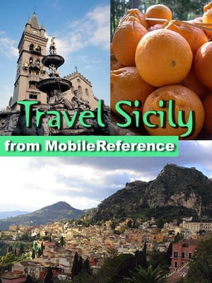 Travel Sicily, Italy: Illustrated Guide, Phrasebook And Maps (Mobi Travel)