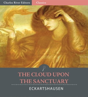 The Cloud upon the Sanctuary (Illustrated Edition)