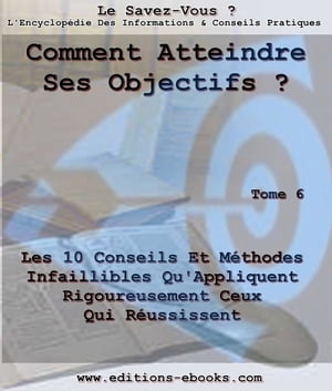 Comment atteindre ses objectifs?
