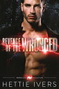 Revenge of the Wronged【電子書籍】 Hettie Ivers