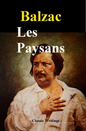 Les PaysansŻҽҡ[ Honor? de Balzac ]