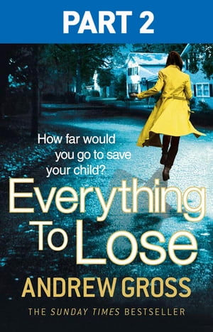 Everything to Lose: Part Two, Chapters 6?38