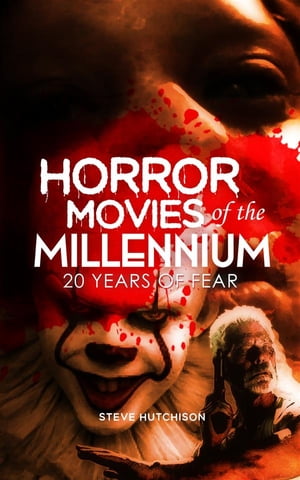 Horror Movies of the Millennium (2020)