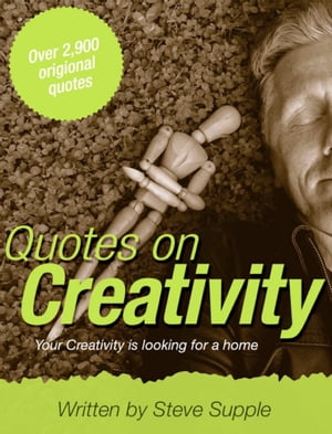 Quotes on Creativity