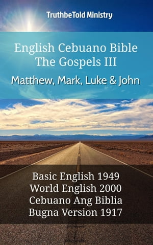 English Cebuano Bible - The Gospels III - Matthew, Mark, Luke and John