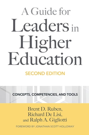 A Guide for Leaders in Higher Education