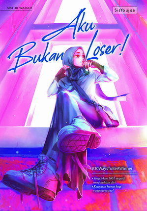 ŷKoboŻҽҥȥ㤨SIRI 30 WADAH 13: AKU BUKAN LOSER!: #30WAYSTOBEAWINNERŻҽҡ[ SISYOUJAE ]פβǤʤ761ߤˤʤޤ