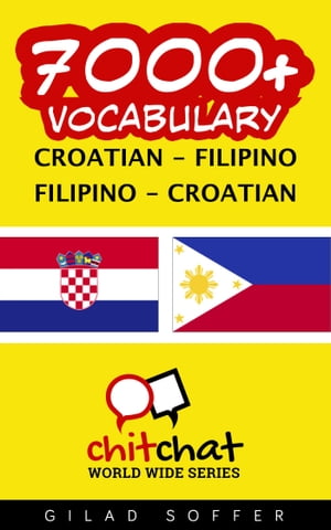 7000+ Vocabulary Croatian - Filipino