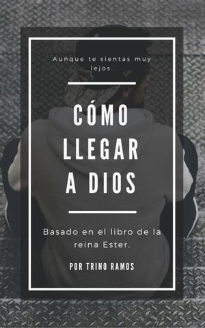 Como llegar a Dios