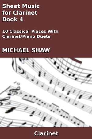 Sheet Music for Clarinet: Book 4