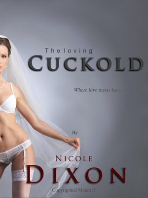 The Loving cuckold