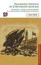 Documentos hist?ricos de la Revoluci?n mexicana: Revoluci?n y r?gimen constitucionalista, II La intervenci?n norteamericana en Veracruz