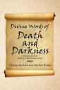 Divine Words of Death and Darkness Creative Journal Book 2 in the Divine Series【...