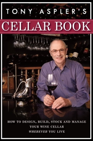 Tony Aspler's Cellar Book