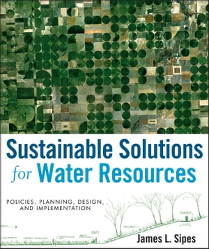 Sustainable Solutions for Water Resources