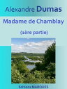 Madame de Chamblay 1?re partie