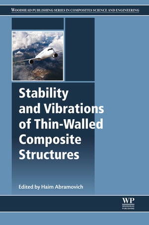 Stability and Vibrations of Thin-Walled Composite Structures